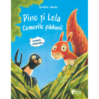 Pino și Lela. Comorile pădurii • Pino și Lela. Marea călătorie